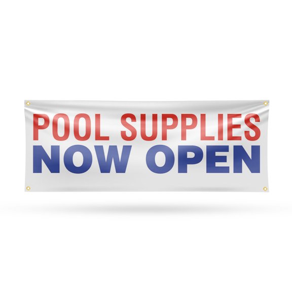 Pool Supplies Now Open Banner Sign 18 Inch x 48 Inch | 13 oz Vinyl with Metal Grommets | Heavy-Duty Single-Sided Outdoor Durable Printed High-Quality Weatherproof | Made in the USA