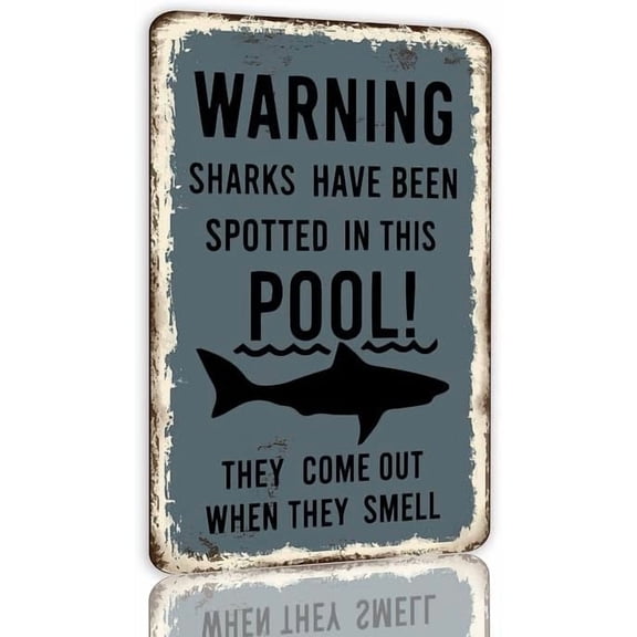Pool Warning Sign Warning Sharks Have Been Spotted in This Pool Sign Funny House Decor Retro Poster Metal Tin Sign 8x12 inch