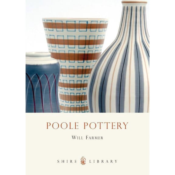 Shire Library: Poole Pottery (Paperback)