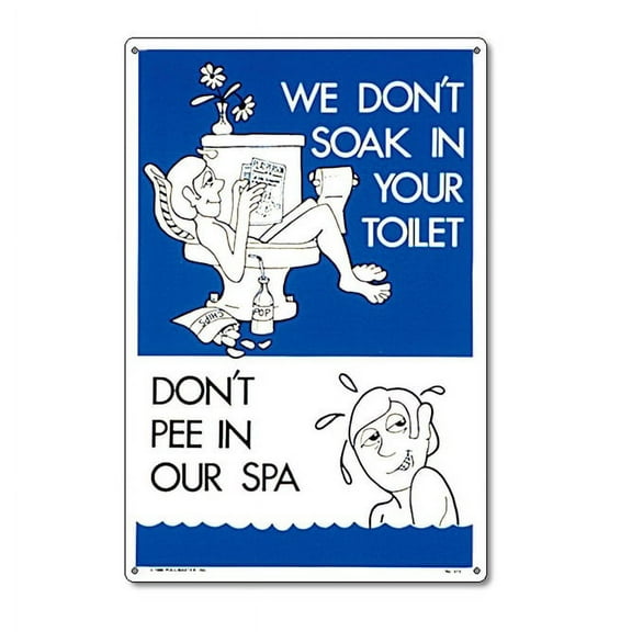 Poolmaster "Don't Pee In Our Spa" Sign for Residential and Commercial Spas
