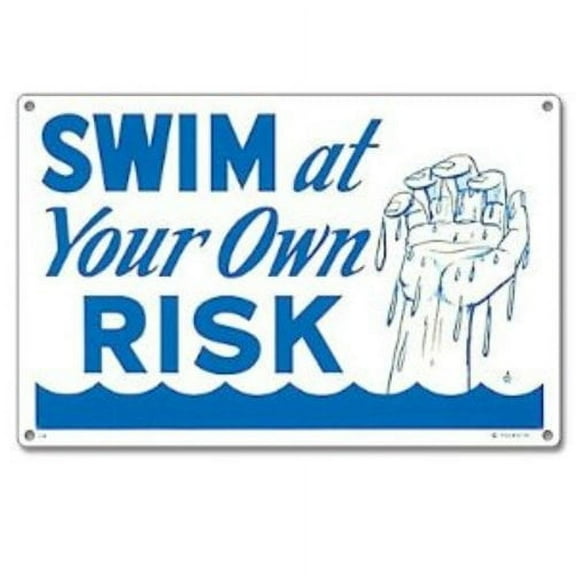 Poolmaster "Swim At Own Risk" Sign for Residential or Commercial Swimming Pools and Spas