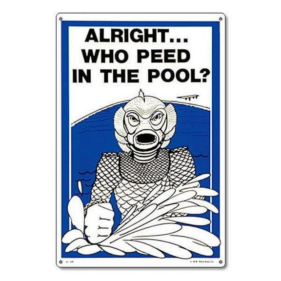 Poolmaster "Who Peed In The Pool" Sign for Residential and Commercial Swimming Pools and Spas