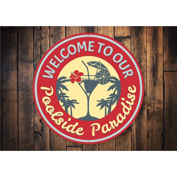 Poolside Paradise Poolside Decor Paradise Backyard Pool Gift Pool Lovers Pool Decorations Pool Owner Decor Poolside - Metal SignSize: 12 x 12 inch