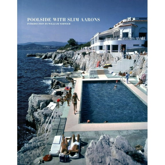 Poolside with Slim Aarons, (Hardcover)