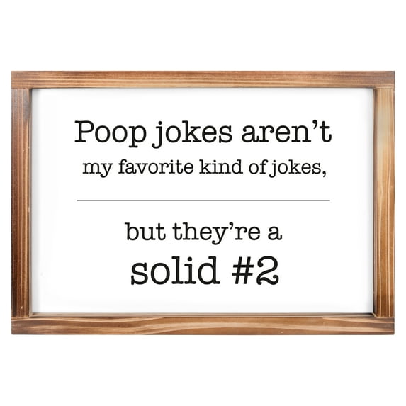 Poop Jokes Sign - Funny Farmhouse Decor Sign, Cute Guest Bathroom Decor Wall Art, Rustic Home Decor, Modern Farmhouse Sign for Bathroom Wall with Funny Quotes 11x16 Inch