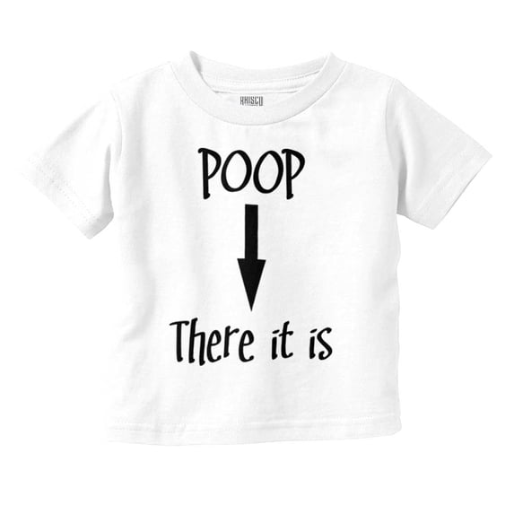 Poop There Is Funny Tag Team Song Toddler Boy Girl T Shirt Infant Toddler Brisco Brands 5T
