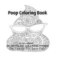 thumbnail image 1 of Poop coloring book Be ready for poo fun! (Paperback), 1 of 1
