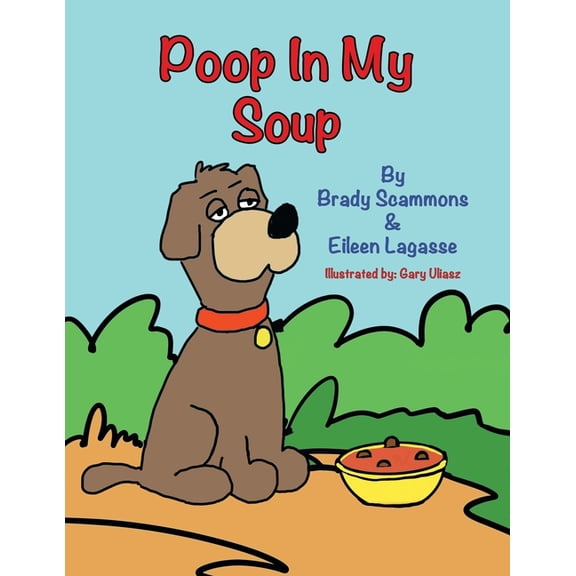 Poop in My Soup, (Paperback)