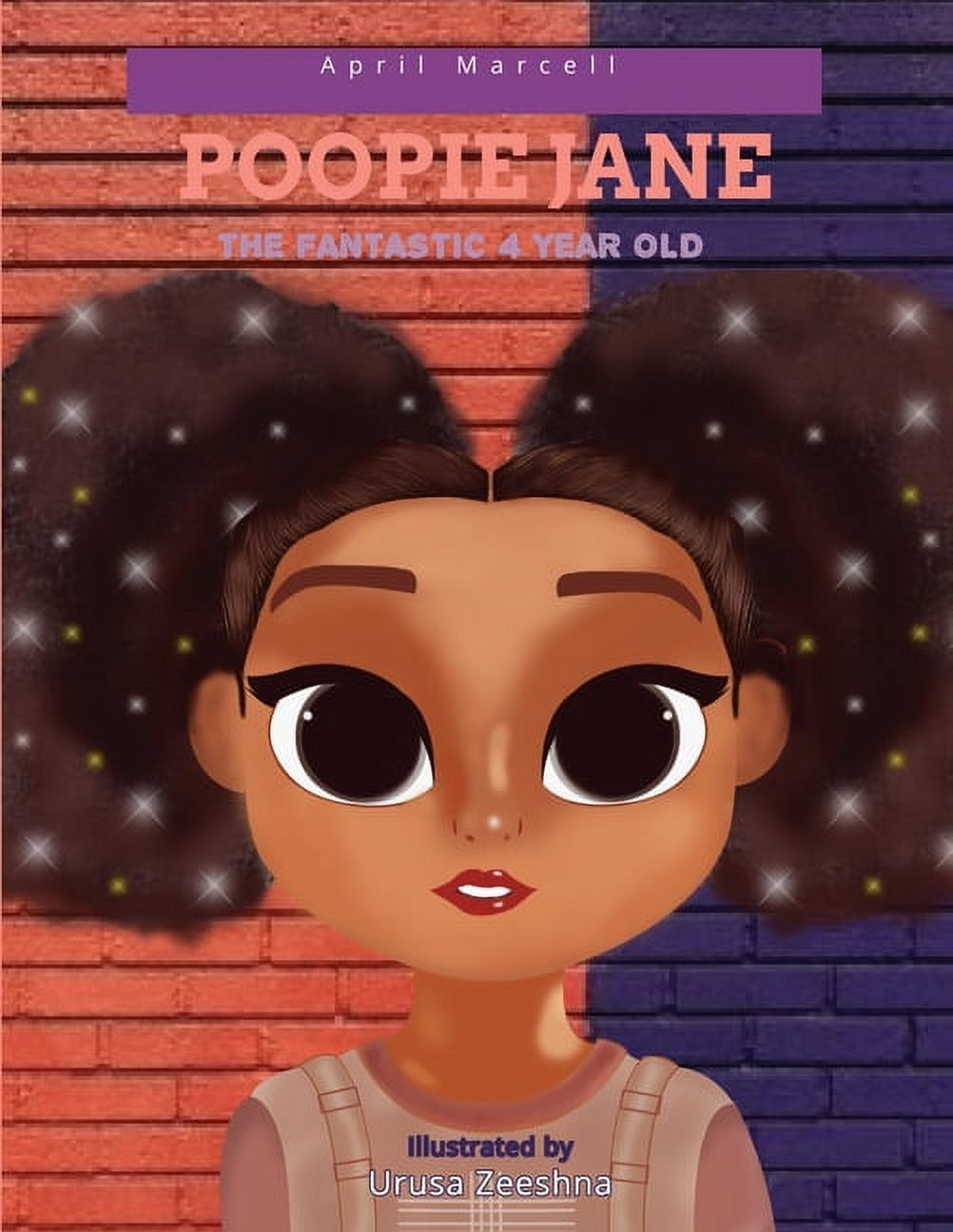 Poopie Jane: Poopie Jane: The Fantastic Four Year Old (Paperback)