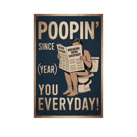 Poopin Since Year Poster Funny Bathroom Decor Vintage Style Wall Art Person on Toilet Reading Newspaper Classic Faded Colors Print Poster