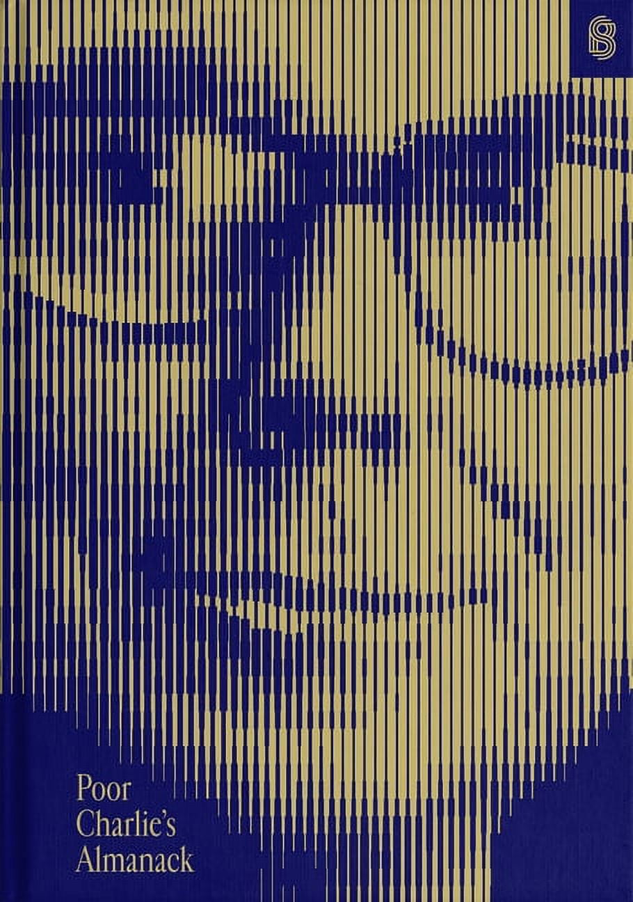 Poor Charlie's Almanack: The Essential Wit and Wisdom of Charles T. Munger (Hardcover)