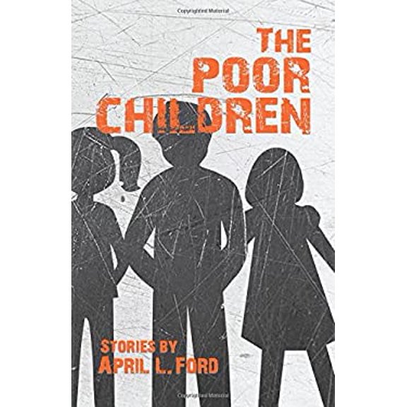 Pre-Owned The Poor Children (Paperback) 1939650186 9781939650184