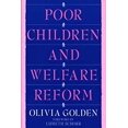 thumbnail image 1 of Pre-Owned Poor Children and Welfare Reform (Hardcover) 0865690456 9780865690455, 1 of 1