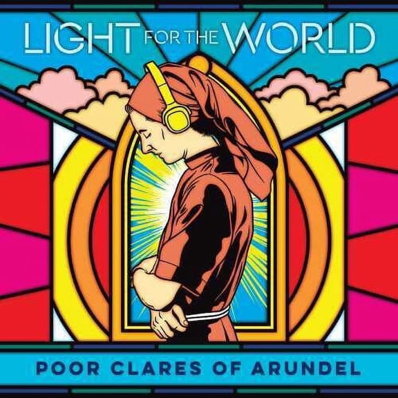 Poor Clare Sisters Arundel - Light for the World - Music & Performance - CD
