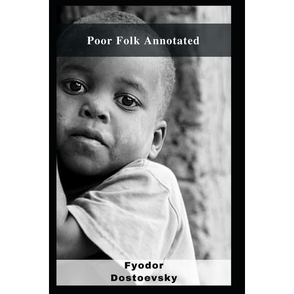 Poor Folk Annotated (Paperback)