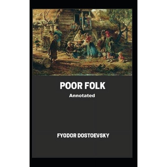 Poor Folk Annotated (Paperback)