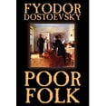 thumbnail image 1 of Poor Folk by Fyodor Mikhailovich Dostoevsky, Fiction, (Hardcover), 1 of 1