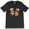 thumbnail image 1 of Poor Gingerbread Christmas Cookies Themed Humorous and Festive Graphic G30493 Unisex T-Shirt, Up to Size 5XL, 1 of 2