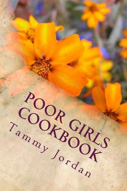 Poor Girls Cookbook, (Paperback)