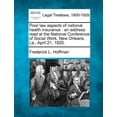 thumbnail image 1 of Poor Law Aspects of National Health Insurance: An Address Read at the National Conference of Social Work, New Orleans, La., April 21, 1920. (Paperback), 1 of 1