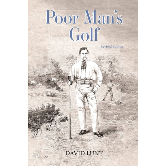Poor Man's Golf: Revised Edition, (Paperback)