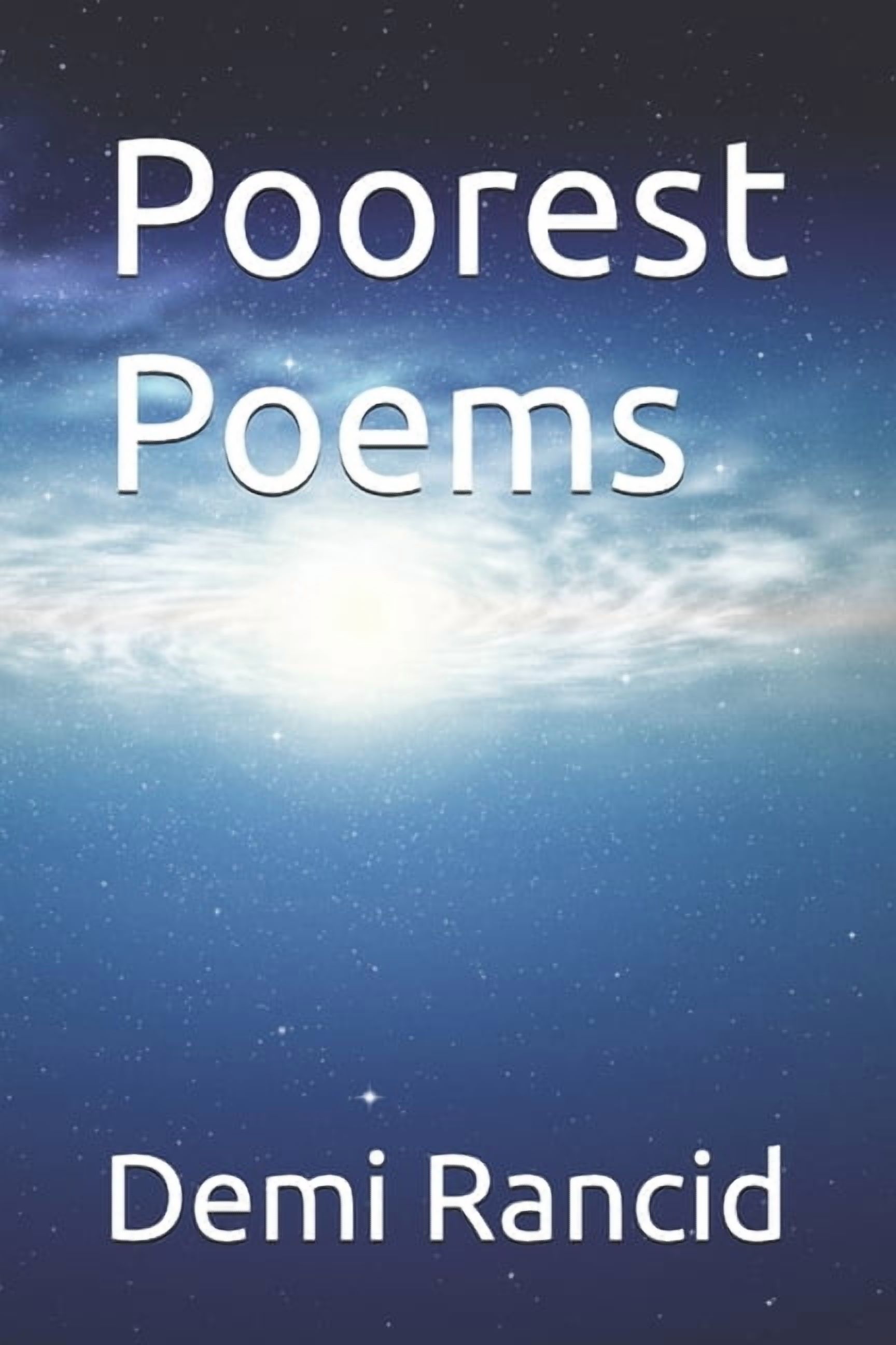 Poor Poems Poorest Poems, (Paperback)