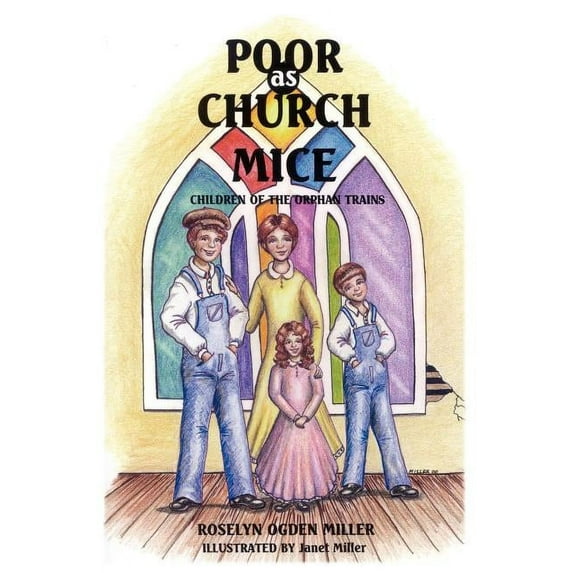 Poor as Church Mice: Children of the Orphan Trains, (Paperback)