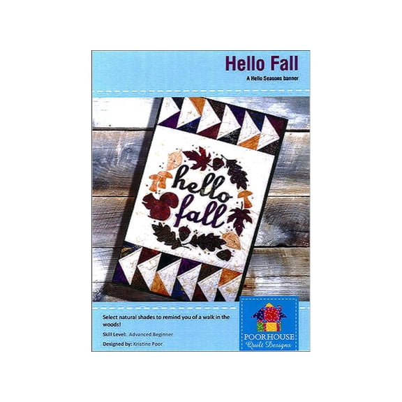 Poorhouse Quilt Designs Hello Seasons Fall Ptrn
