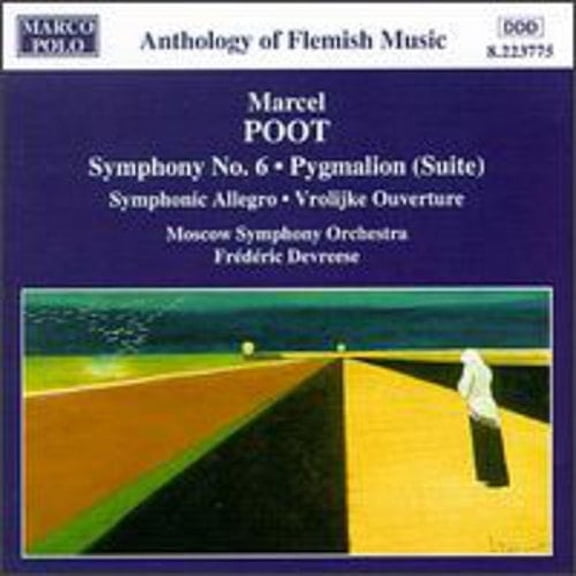 Poot / Devreese / Moscow Symphony Orch. - Sym 6/Pygmalion - Music & Performance - CD