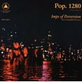 thumbnail image 1 of Pop. 1280 - Imps of Perversion - Music & Performance - CD, 1 of 1