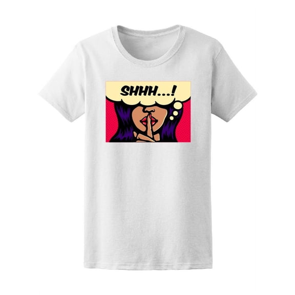 Pop Art Glam Mystery Silence Shh T-Shirt Women -Image by Shutterstock, Female x-Large