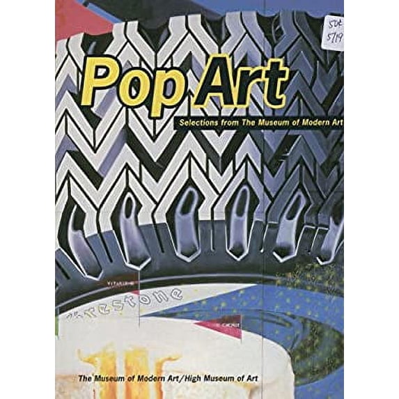 Pre-Owned Pop art: Selections from the Museum of Modern Art : an exhibition organized by the Museum of Modern Art in collaboration with the High Museum of Art (Paperback) 0870700731 9780870700736