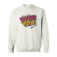 thumbnail image 1 of Pop Art Thank You Quote Sweatshirt Women -Image by Shutterstock, Female 3X-Large, 1 of 4
