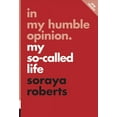 thumbnail image 1 of Pre-Owned Pop Classics: In My Humble Opinion : My So-Called Life (Series #6) (Paperback), 1 of 1