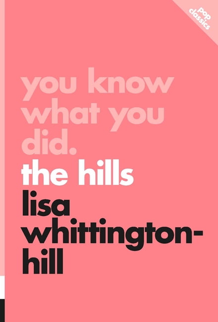 Pop Classics You Know What You Did: The Hills, Book 18, (Paperback)