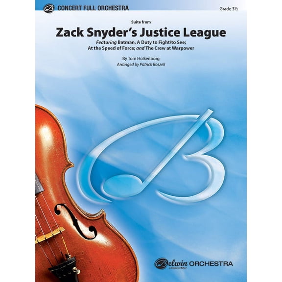 Pop Concert Full Orchestra: Zack Snyder's Justice League: Featuring: Batman, a Duty to Fight / To See; At the Speed of Force; And the Crew at Warpower, Conductor Score & Parts (Paperback)
