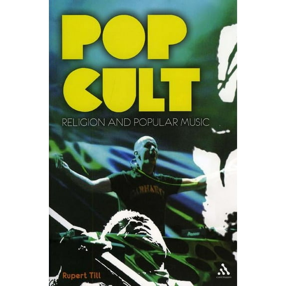 Pop Cult: Religion and Popular Music, (Hardcover)
