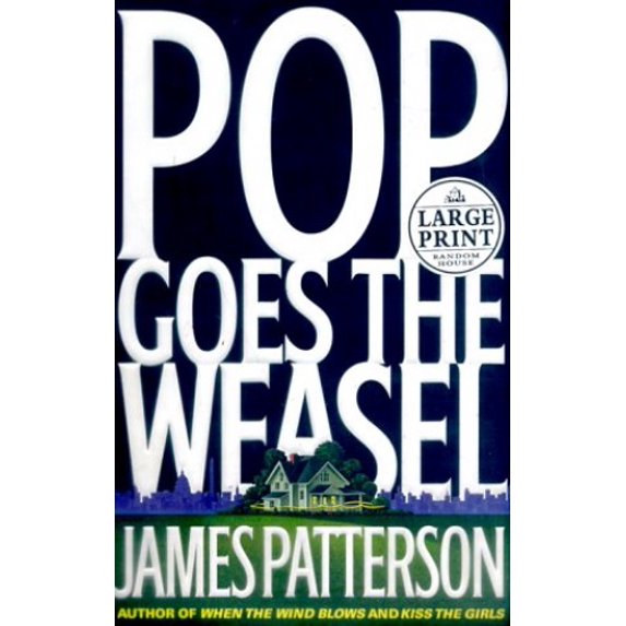 Pre-Owned Pop! Goes the Weasel (Alex Cross Novels (Hardcover)) Paperback