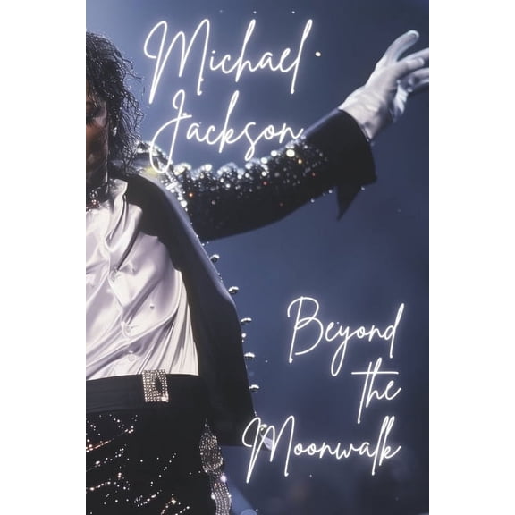 Pop Idols Michael Jackson: Beyond the Moonwalk, (Paperback)