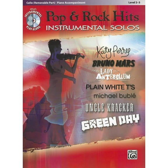 Pop Instrumental Solo: Pop & Rock Hits Instrumental Solos, Cello (Removable Part)/Piano Accompaniment: Level 2-3 (Other)