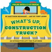 Pop Magic Whats Up, Construction Truck? a Pop Magic Book Folds Into a 3-D Truck!, Board Book