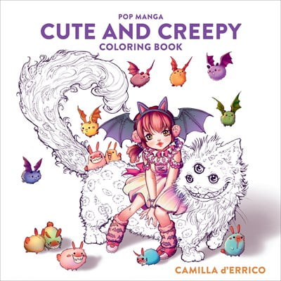 Camilla d'Errico: Pop Manga Cute and Creepy Coloring Book, 80 pages (Paperback)