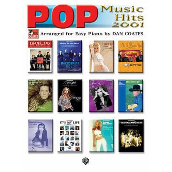 Pre-Owned Pop Music Hits 2001: Arranged for Easy Piano by Dan Coates (Paperback) 0757978789 9780757978784