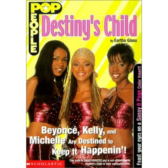 Pre-Owned Destiny's Child! (Pop People) (Paperback) 0439326958 9780439326957
