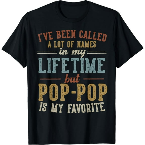 Pop-Pop Is My Favorite Name - Father's Day Pop-Pop T-Shirt