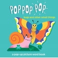 thumbnail image 1 of Pop Pop Pop Bugs and Other Small Things, (Board Book), 1 of 1