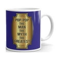 thumbnail image 1 of Pop-Pop The Man The Myth Greatest Coffee Tea Ceramic Mug Office Work Cup Gift 15oz, 1 of 3