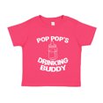 thumbnail image 1 of Pop Pop's Drinking Buddy Toddler T-Shirt 3T Cyber Pink, 1 of 3