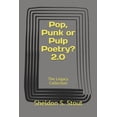 thumbnail image 1 of Pop, Punk or Pulp Poetry? 2.0: The Legacy Collection (Paperback), 1 of 1