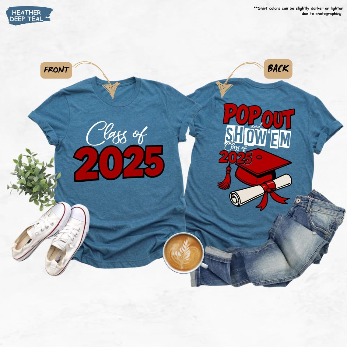Pop Out And Show Em Shirts, Class Of 2025 Tee, Senior Class Gift ...